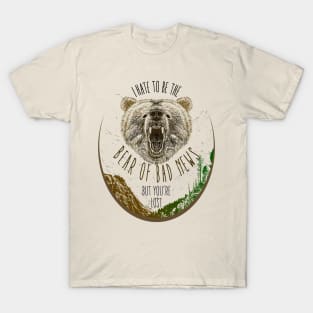 Bear of Bad News T-Shirt